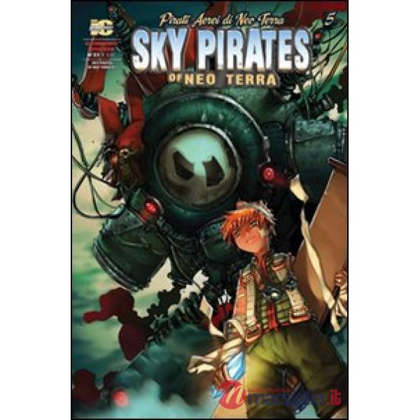 Pirati aerei di neo terra. Vol. 5