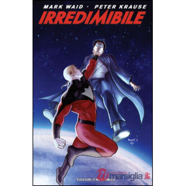 Irredimibile. Vol. 4