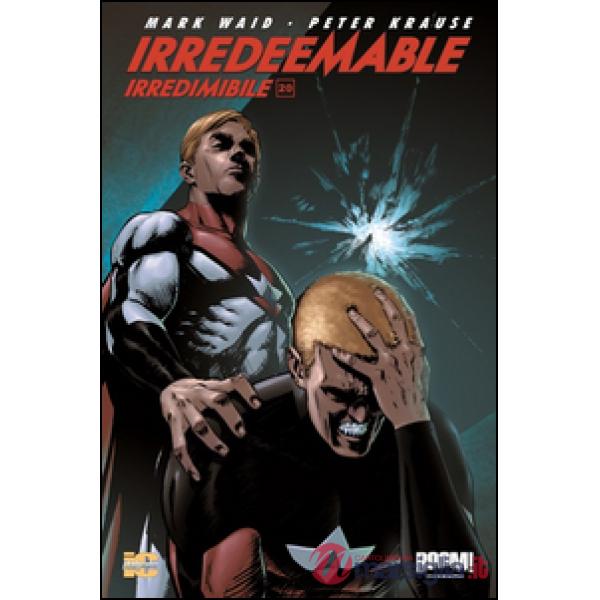 Irredeemable-Irredimibile. Ediz. italiana. Vol. 20