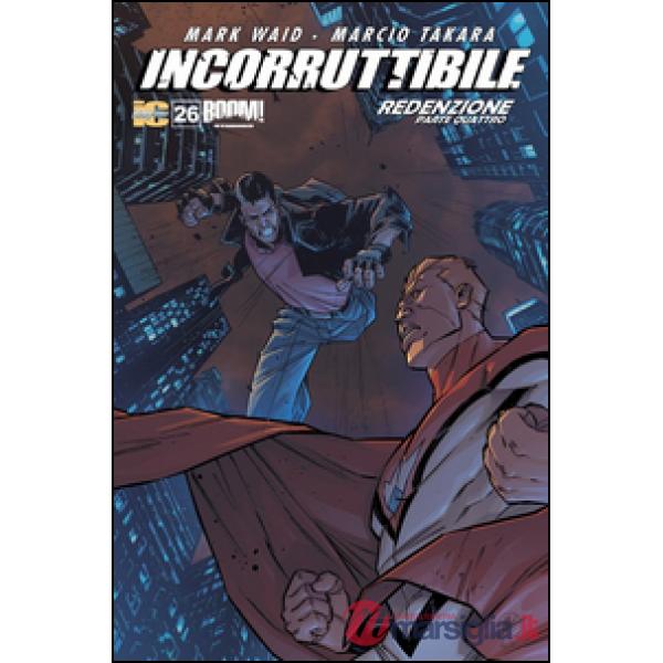 Incorruttibile. Vol. 26