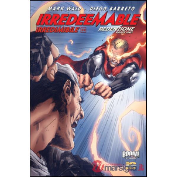 Irredeemable-Irredimibile. Ediz. italiana. Vol. 32