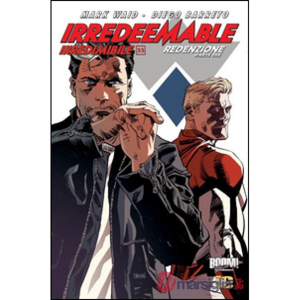 Irredeemable-Irredimibile. Ediz. italiana. Vol. 33/3