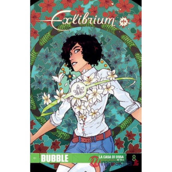 Exlibrium. Vol. 8: La casa di ossa. Parte 3
