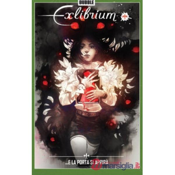 Exlibrium. Ediz. limitata. Vol. 1: ... e la porta si aprirà