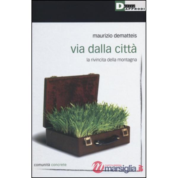 Via dalla città