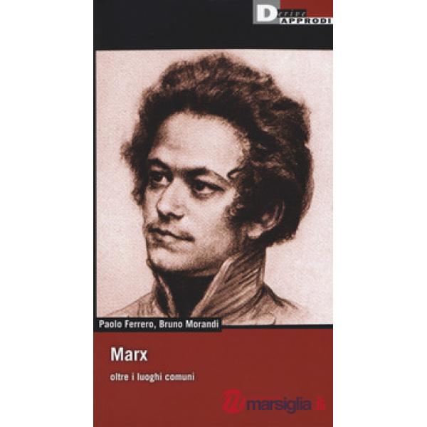 Marx oltre i luoghi comuni