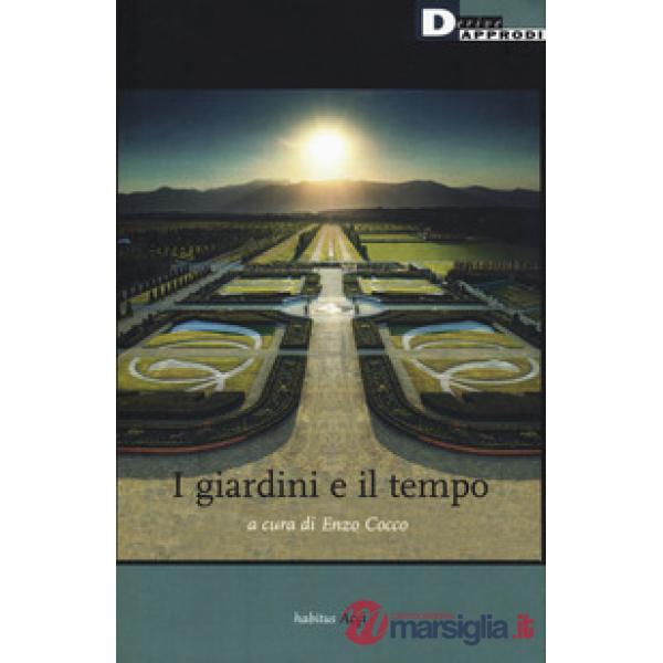 Giardini e il tempo (I)