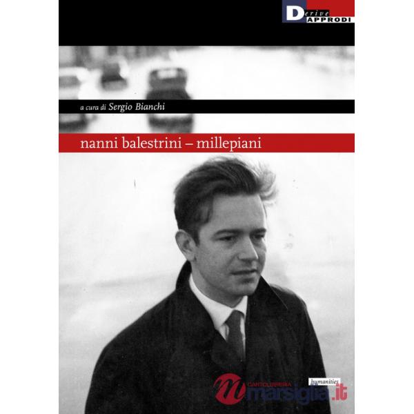 Nanni Balestrini. Millepiani