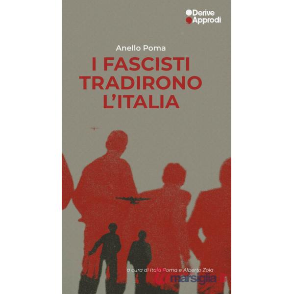 Fascisti tradirono l'Italia (I)