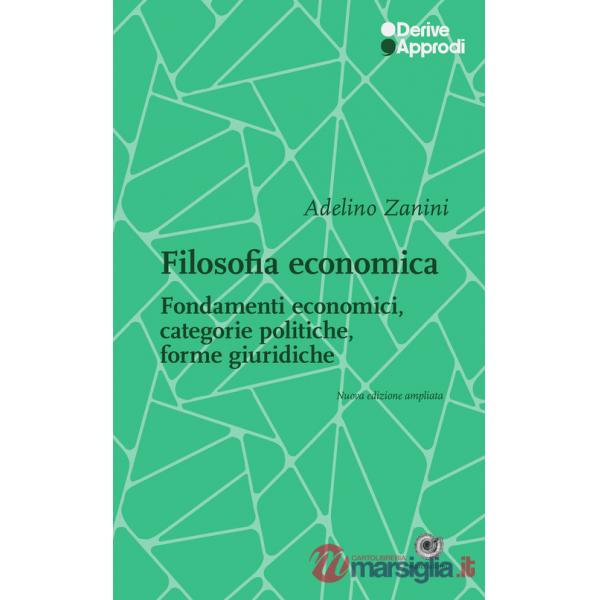 Filosofia economica. Nuova ediz.
