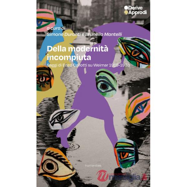 Della modernità incompiuta. Saggi di Enzo Collotti su Weimar 1918-1933