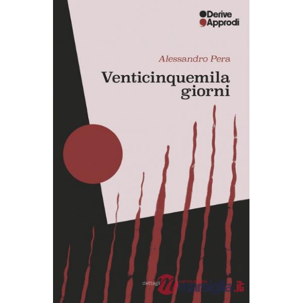 Venticinquemila giorni