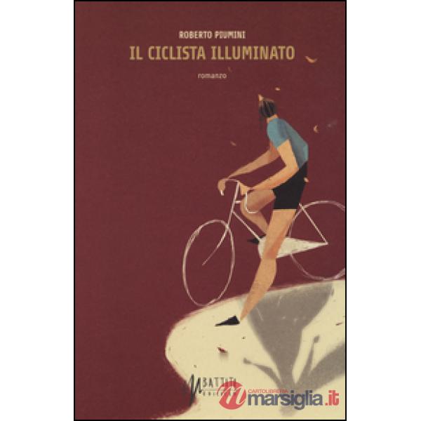 Ciclista illuminato (Il)