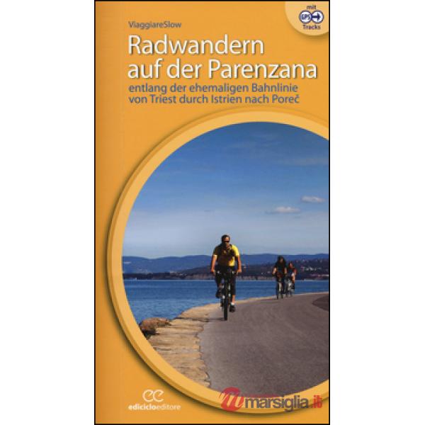 Radwandern auf der Parenzana