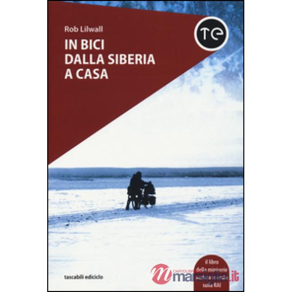 In bici dalla Siberia a casa