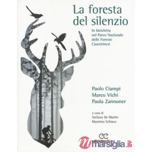 Foresta del silenzio. In bicicletta nel Parco Nazionale delle Foreste Casentines