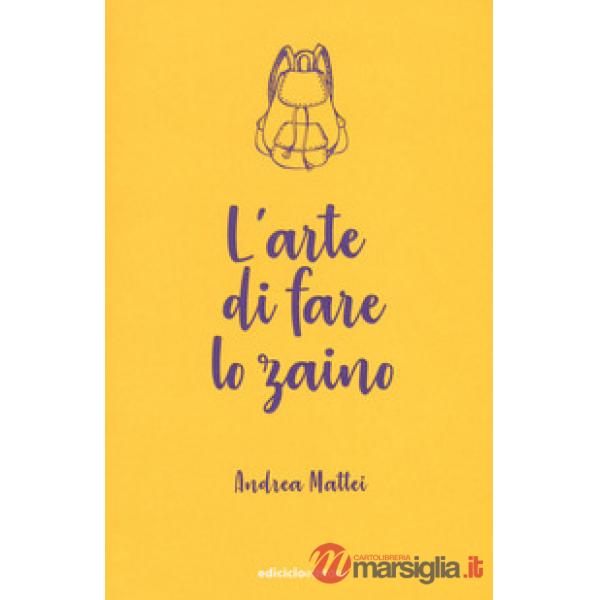 Arte di fare lo zaino (L')