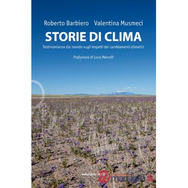 Storie di clima. Testimonianze dal mondo sugli impatti dei cambiamenti climatici