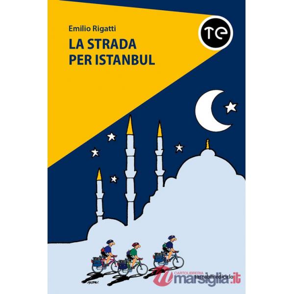 Strada per Istanbul (La)