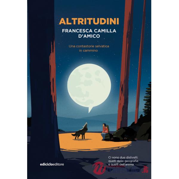 Altritudini. Una contastorie selvatica in cammino