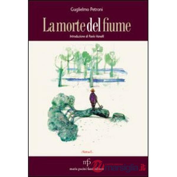 Morte del fiume (La)