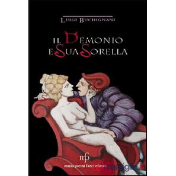 Demonio e sua sorella (Il)