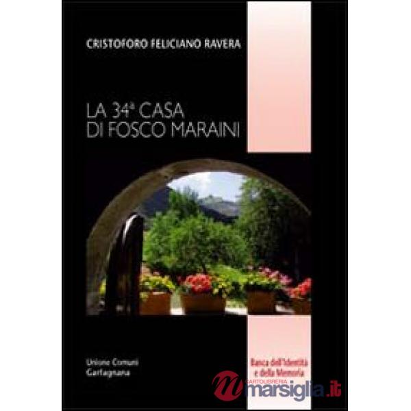 34ª casa di Fosco Maraini (La)