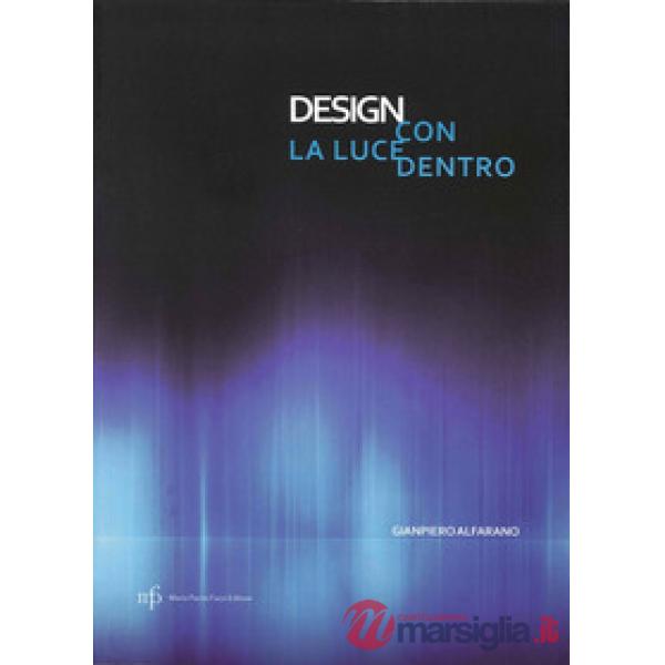 Design con la luce dentro