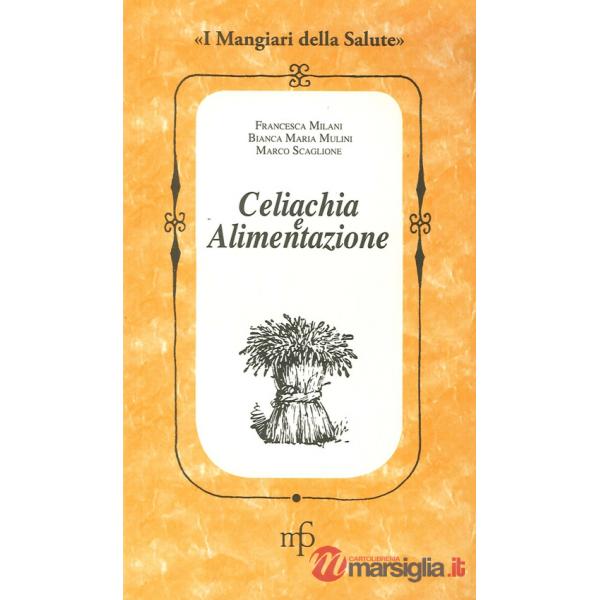 Celiachia e alimentazione