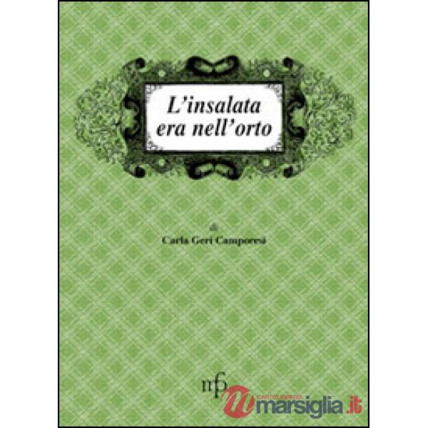 Insalata era nell'orto (L')
