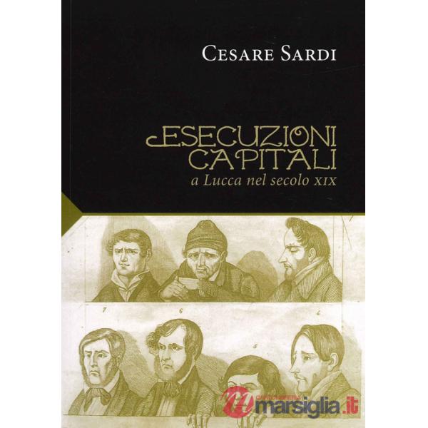 Esecuzioni capitali a Lucca nel secolo XIX