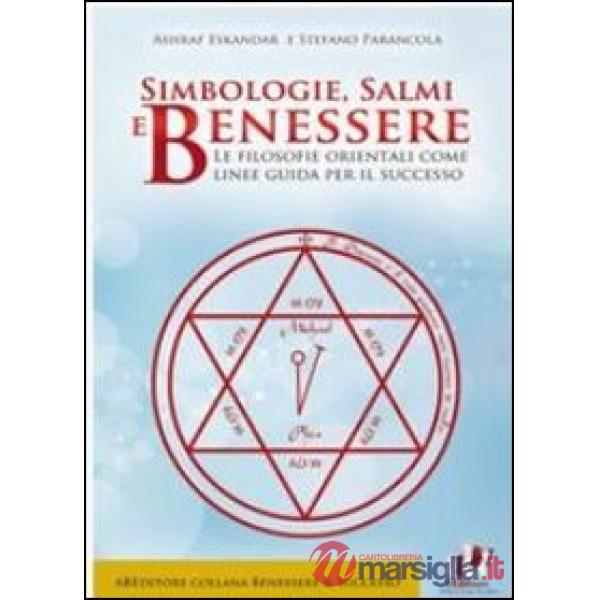 Simbologie, salmi e benessere. Le filosofie orientali come linee guida per il successo