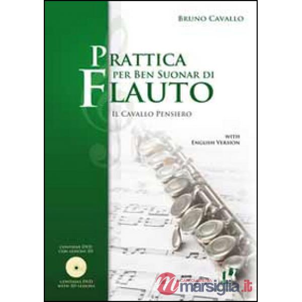 Prattica per ben suonar di flauto. Il cavallo pensiero. Per la Scuola media. Con DVD