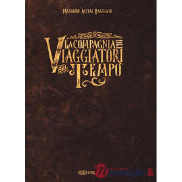 Compagnia dei viaggiatori del tempo (La)