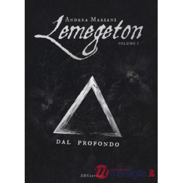 Dal profondo. Lemegeton. Vol. 1
