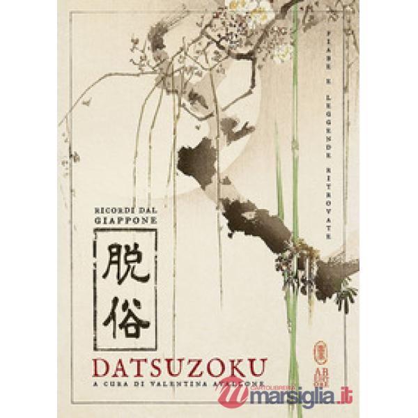 Datsuzoku. Ricordi dal Giappone