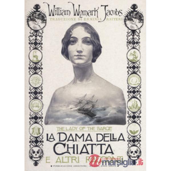 Dama della chiatta e altri racconti (La)