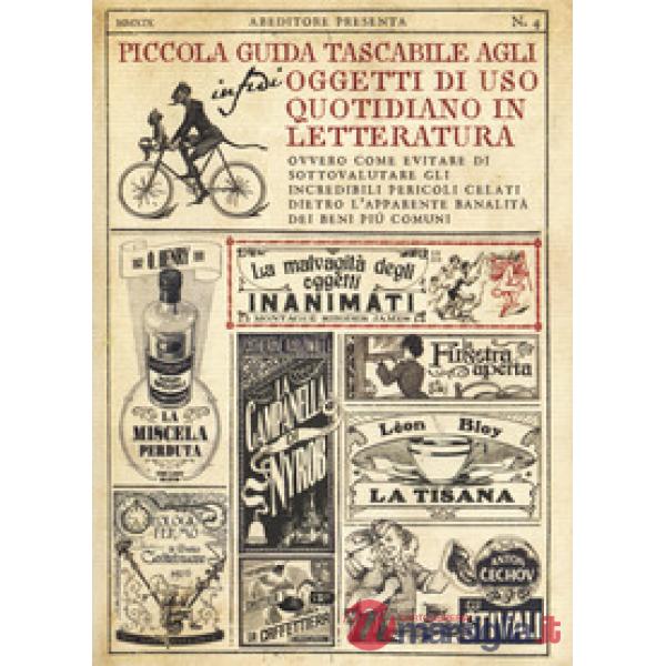 Piccola guida tascabile agli oggetti di uso quotidiano in letteratura