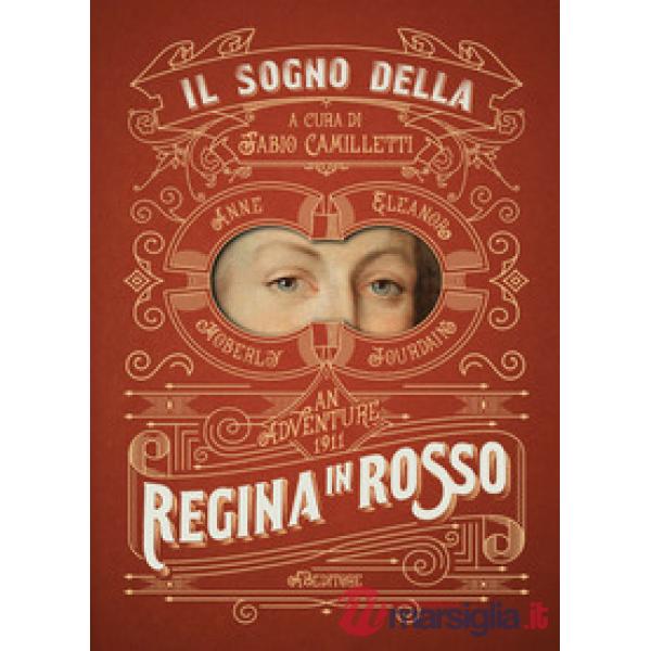 Sogno della regina in rosso (Il)