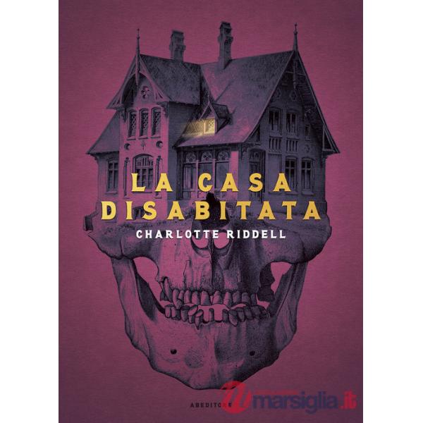 Casa disabitata (La)