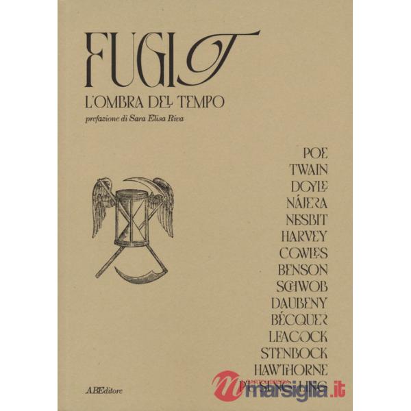 Fugit. L'ombra del tempo
