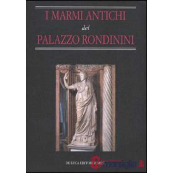 Marmi antichi del palazzo Rondinini (I)