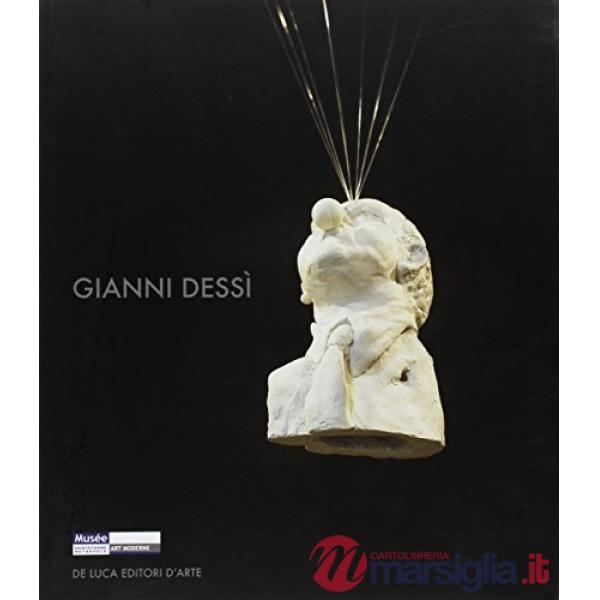 Gianni Dessì. Ediz. italiana e inglese