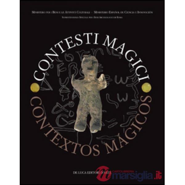 Contesti magici-Contextos magicos. Atti del Convegno internazionale. Ediz. itali