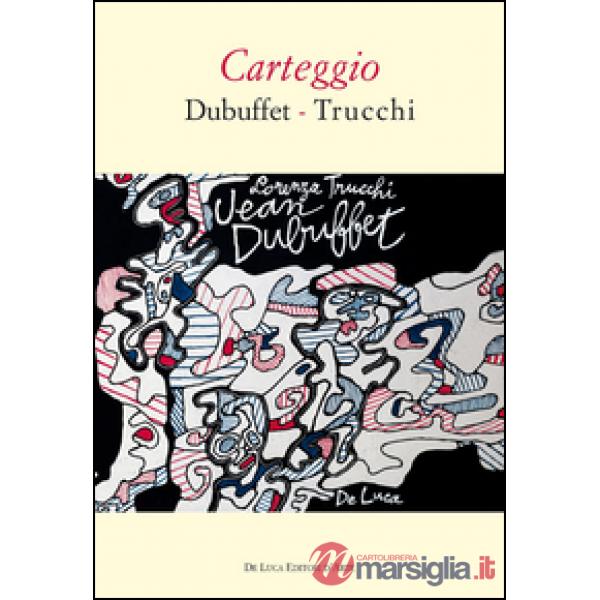 Carteggio Dubuffet-Trucchi
