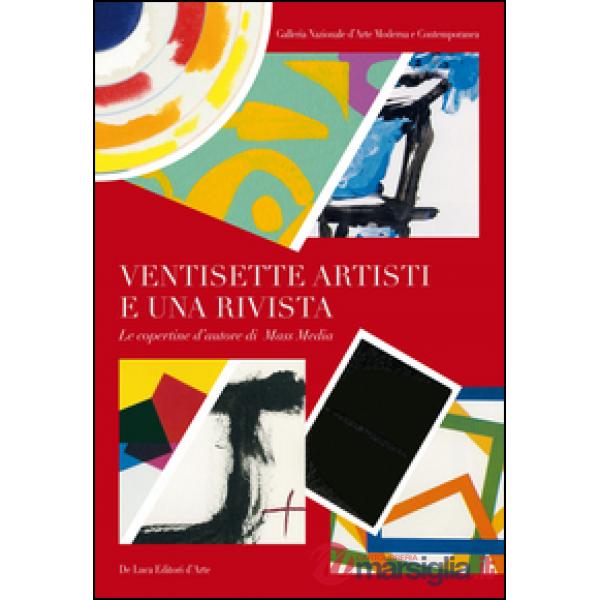 Ventisette artisti e una rivista. Le copertine di autore di Mass Media. Ediz. illustrata