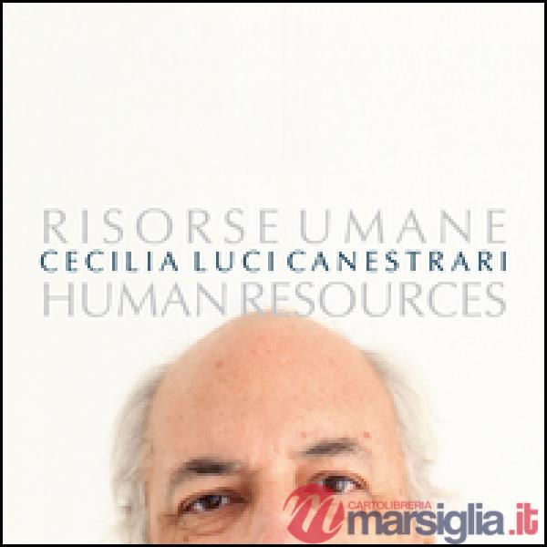 Risorse umane. Human resources. Ediz. illustrata