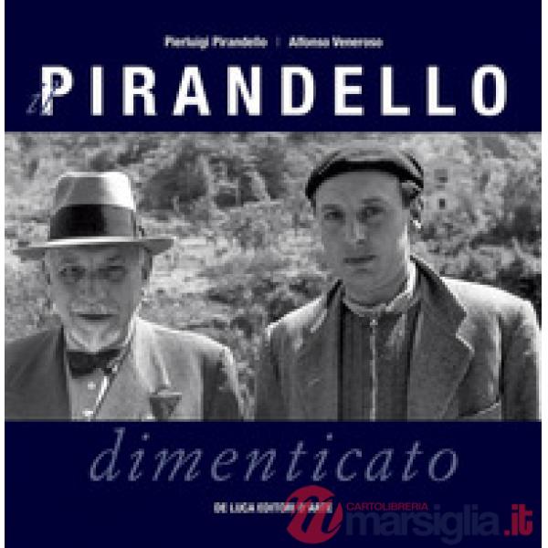 Pirandello dimenticato (Il)