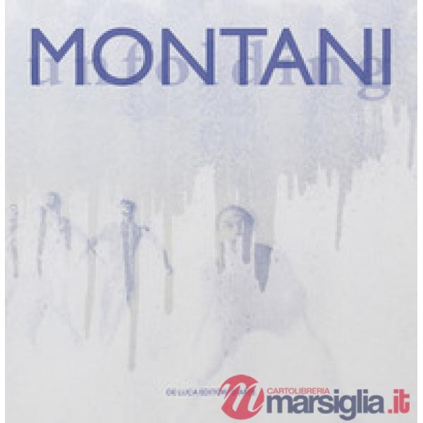 Montani. Unfolding