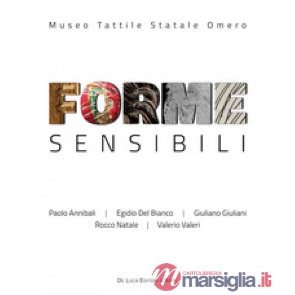 Forme sensibili. Ediz. a colori